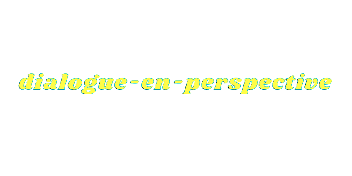 dialogue-en-perspective